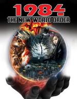 Watch 1984: The New World Order Movie25