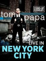 Watch Tom Papa: Live in New York City Movie25