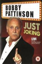 Watch Bobby Patterson - Just Joking Movie25