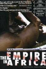 Watch The Empire in Africa Movie25