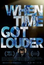 Watch When Time Got Louder Movie25