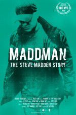 Watch Maddman: The Steve Madden Story Movie25