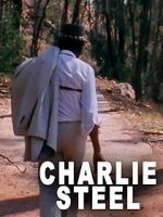 Watch Charlie Steel Movie25