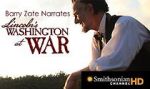 Watch Lincoln\'s Washington at War Movie25