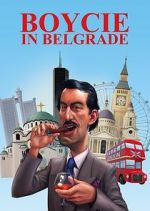 Watch Boycie in Belgrade Movie25