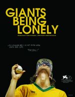 Watch Giants Being Lonely Movie25
