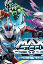 Watch Max Steel Turbo Team Fusion Tek Movie25