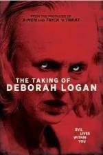 Watch The Taking of Deborah Logan Movie25