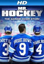 Watch Mr. Hockey: The Gordie Howe Story Movie25
