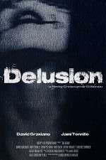 Watch The Delusion Movie25