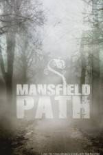 Watch Mansfield Path Movie25