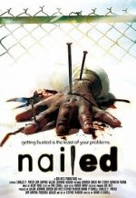 Watch Nailed Movie25