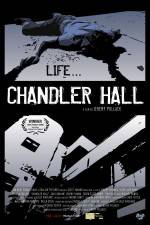 Watch Chandler Hall Movie25