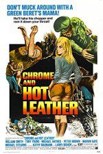 Watch Chrome and Hot Leather Movie25