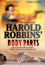 Watch Harold Robbins\' Body Parts Movie25