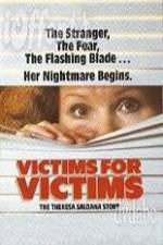 Watch Victims for Victims The Theresa Saldana Story Movie25