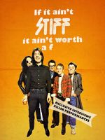 Watch If It Ain't Stiff, It Ain't Worth a Fuck Movie25