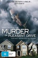 Watch Murder on Pleasant Drive Movie25