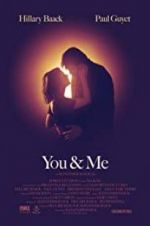 Watch You & Me Movie25