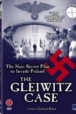 Watch The Gleiwitz Case Movie25
