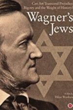 Watch Wagner\'s Jews Movie25