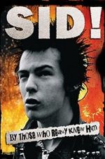 Watch Sid! By Those Who Really Knew Him Movie25