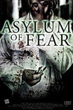 Watch Asylum of Fear Movie25