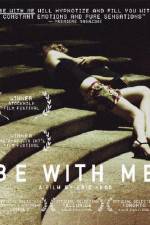 Watch Be with Me Movie25