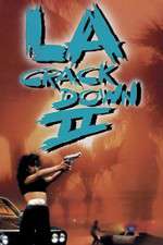Watch L.A. Crackdown II Movie25
