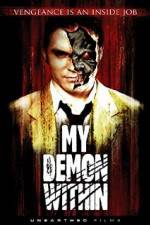 Watch My Demon Within Movie25