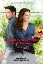Watch Flower Shop Mystery: Mum's the Word Movie25