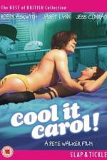 Watch Cool It Carol Movie25