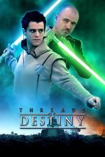 Watch Star Wars: Threads of Destiny Movie25