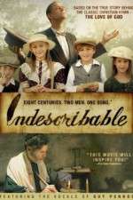 Watch Indescribable Movie25