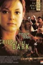 Watch Cries in the Dark Movie25