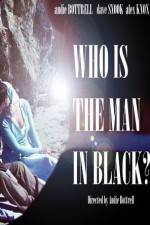 Watch Who Is the Man in Black? Movie25