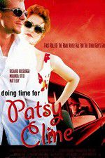 Watch Doing Time for Patsy Cline Movie25