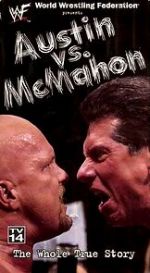 Watch WWE: Austin vs. McMahon - The Whole True Story Movie25