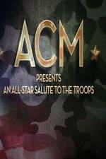 Watch ACM Presents An All-Star Tribute to the Troops 2014 Movie25