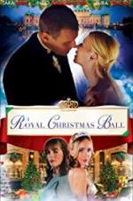 Watch A Royal Christmas Ball Movie25