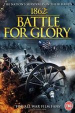 Watch 1862 : Battle For Glory Movie25