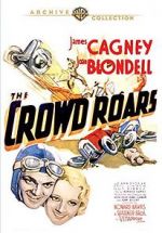 Watch The Crowd Roars Movie25