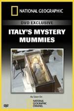 Watch National Geographic Explorer: Italy's Mystery Mummies Movie25