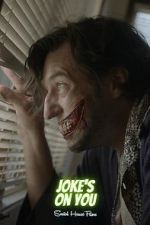 Watch Joke\'s on You (Short 2021) Movie25