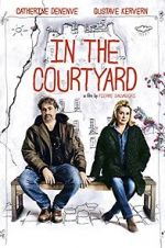 Watch In the Courtyard Movie25