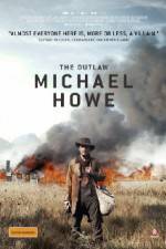 Watch The Outlaw Michael Howe Movie25