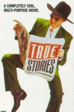 Watch True Stories Movie25