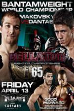 Watch Bellator  Fighting Championships 65: Makovsky vs. Dantas Movie25