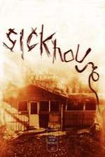Watch Sickhouse Movie25