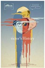 Watch Victor\'s History Movie25